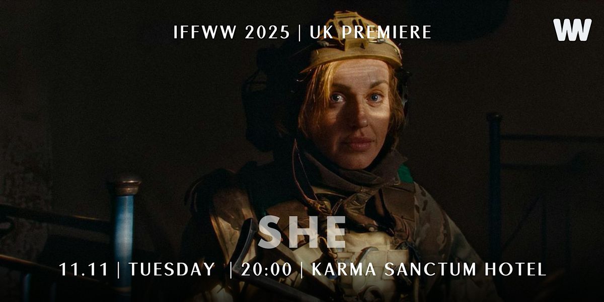 11.11  Film Screening  She  + QA | Premier  (IFFWW 2025)