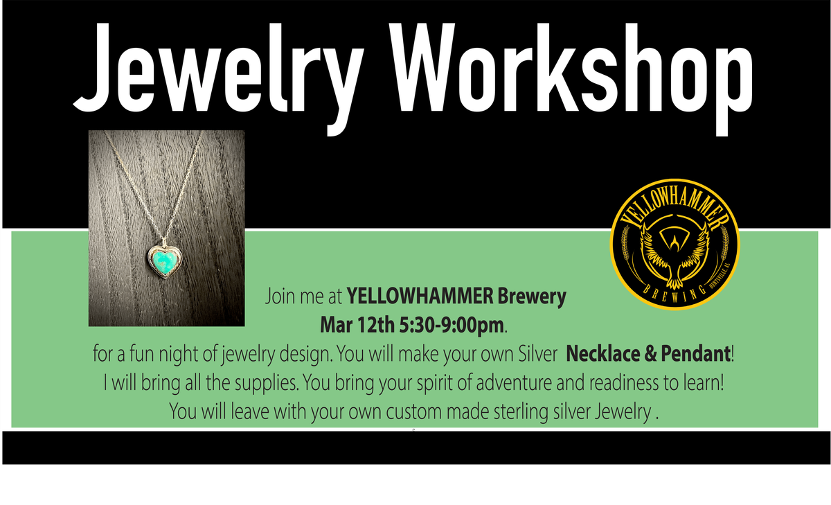 Silver Necklace & Pendant Class @ Yellowhammer Brewing Mar 12th