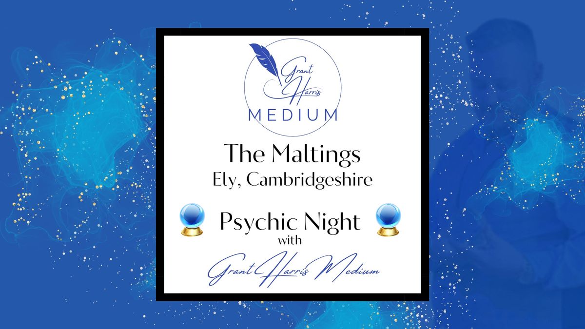 The Maltings, Ely - Evening of Mediumship 