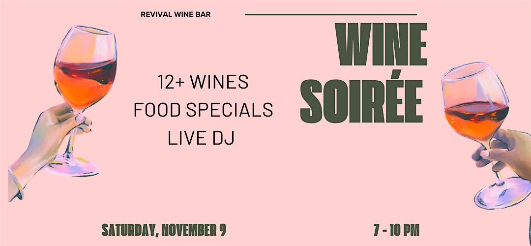 Revival Wine Bar's Wine Soir\u00b4ee