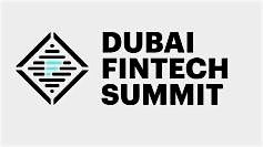 Dubai Fintech Summit 2025