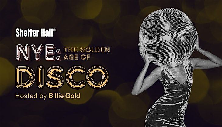 NYE: The Golden Age Of Disco