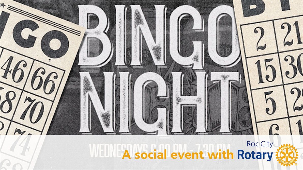 Roc City Rotary Social - Bingo Night at Sager