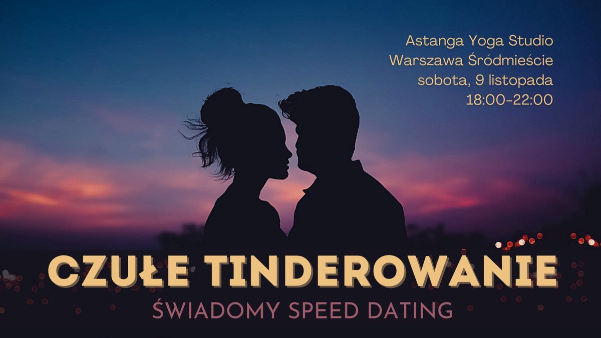 Czu\u0142e Tinderowanie - 9.11 - Warszawa 