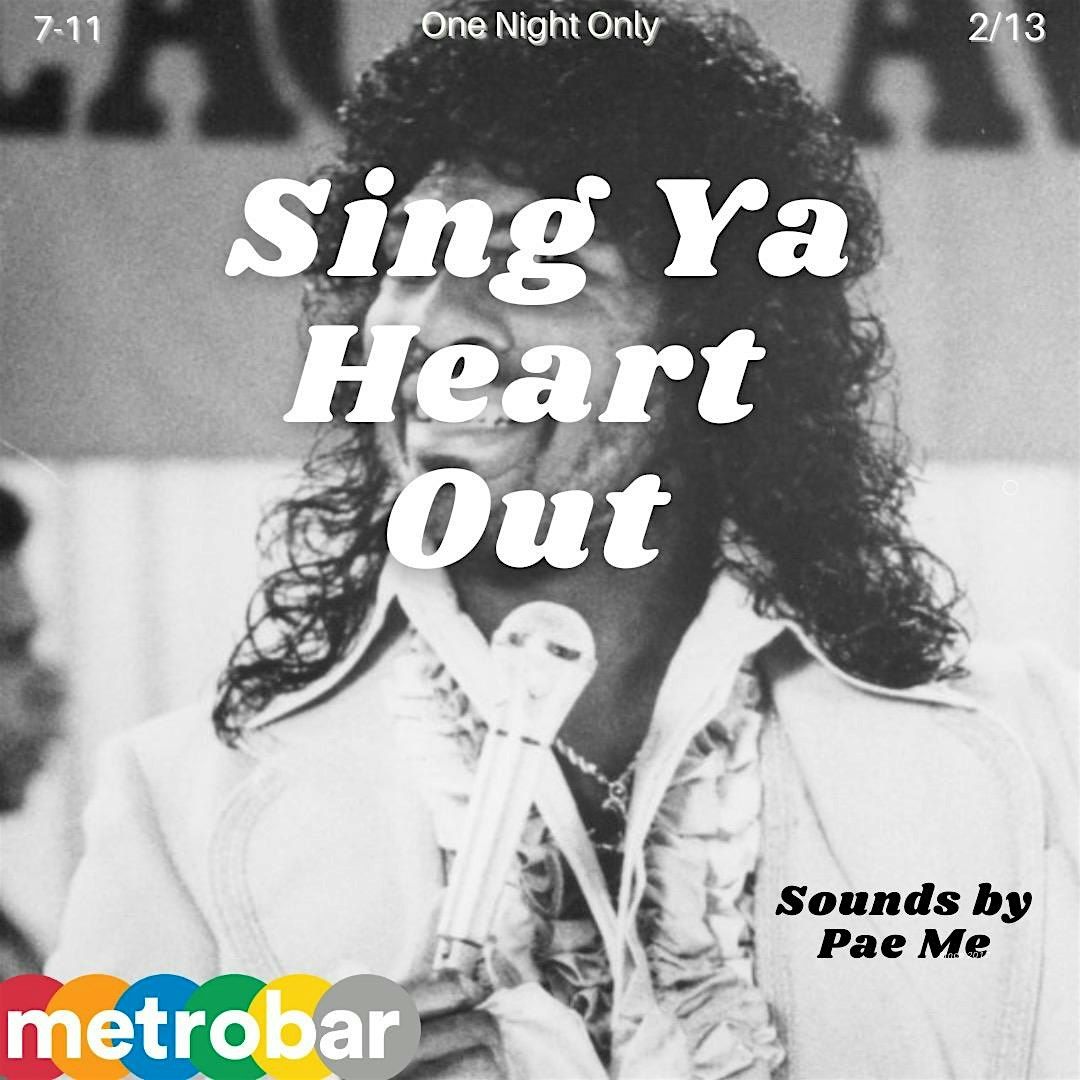 Sing Ya Heart Out R&B Karaoke with DJ Pae Me