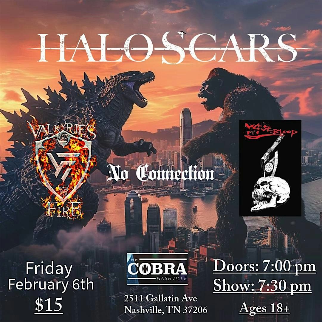 Venue: Halo Scars | Valkyries Fire | No Connection | Wiseblood