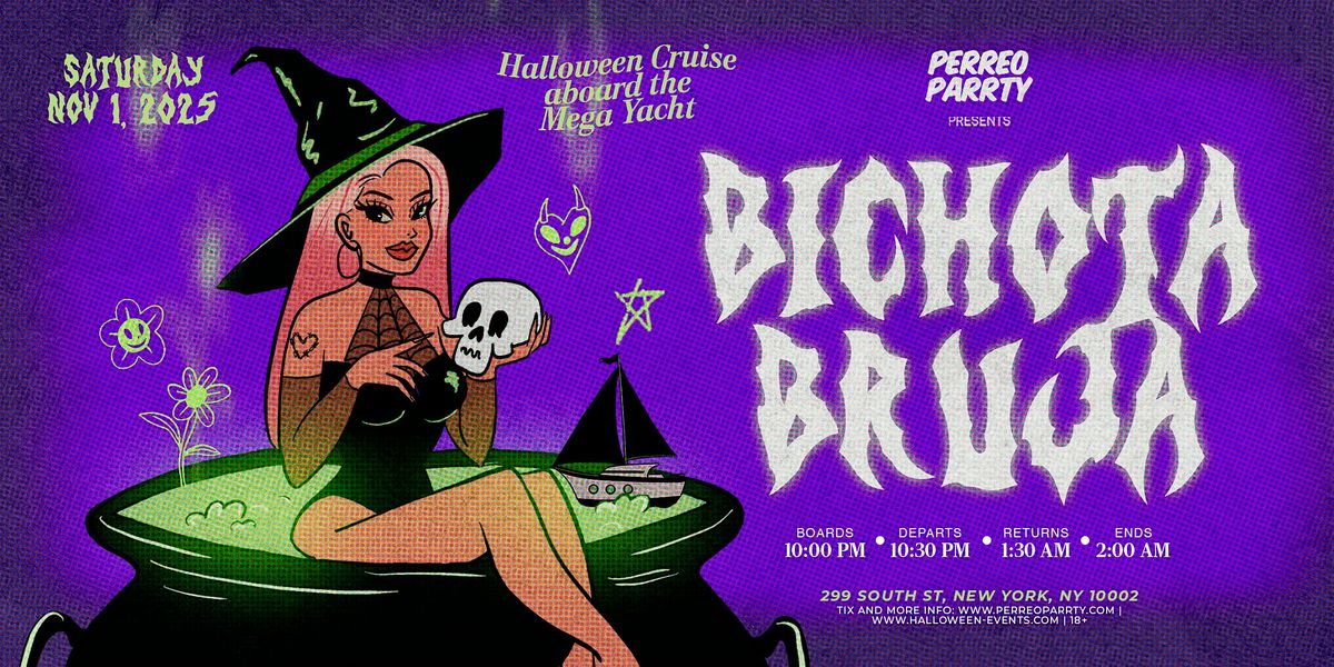 BICHOTA BRUJA BOAT - Latin & Reggaeton Halloween Party Cruise Yacht