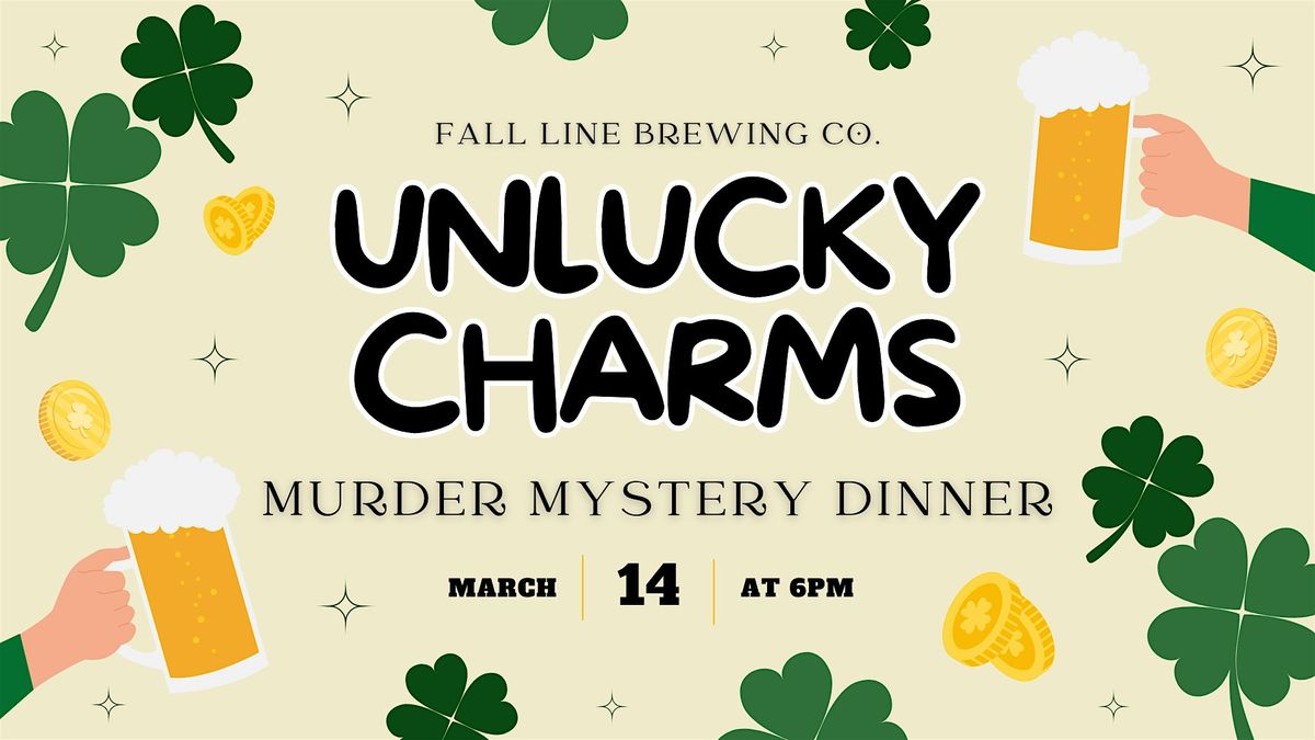 Unlucky Charms: M**der Mystery Dinner