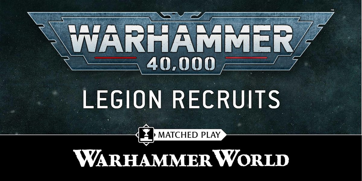 Warhammer 40,000: Legion Recruits