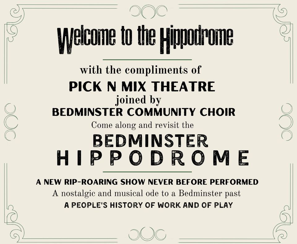 Welcome To The Hippodrome by Pick n Mix Theatre