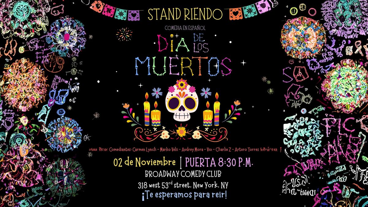 STANDRIENDO: ESPECIAL D\u00cdA DE LOS MUERTOS