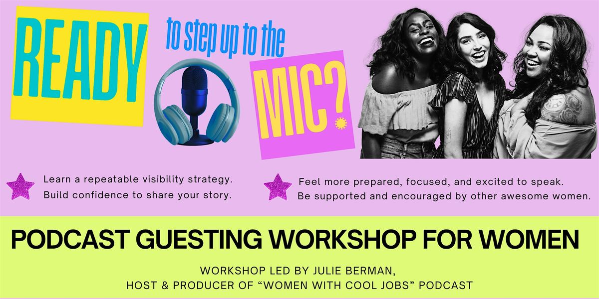 Podcast Guesting Workshop for Women