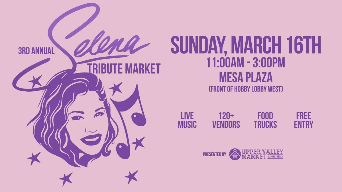 3rd Annual Selena Tribute Market