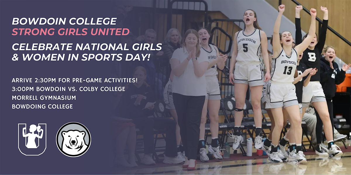 Bowdoing College National Girls & Women in Sports Day Event!