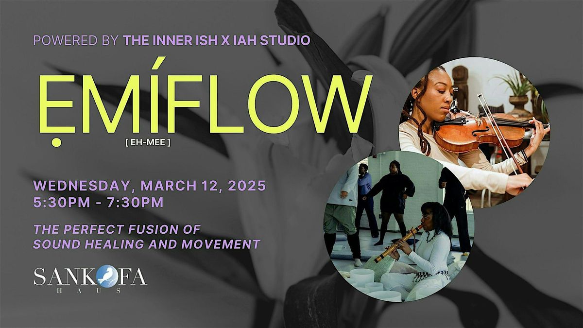 EmiFlow: The Perfect Fusion of Sound Healing & Movement