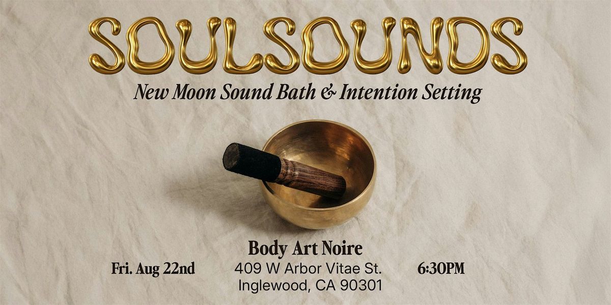 SoulSounds:  New Moon Sound Bath & Intention Setting