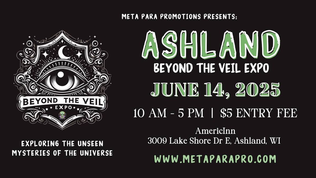 Ashland - Beyond The Veil Expo