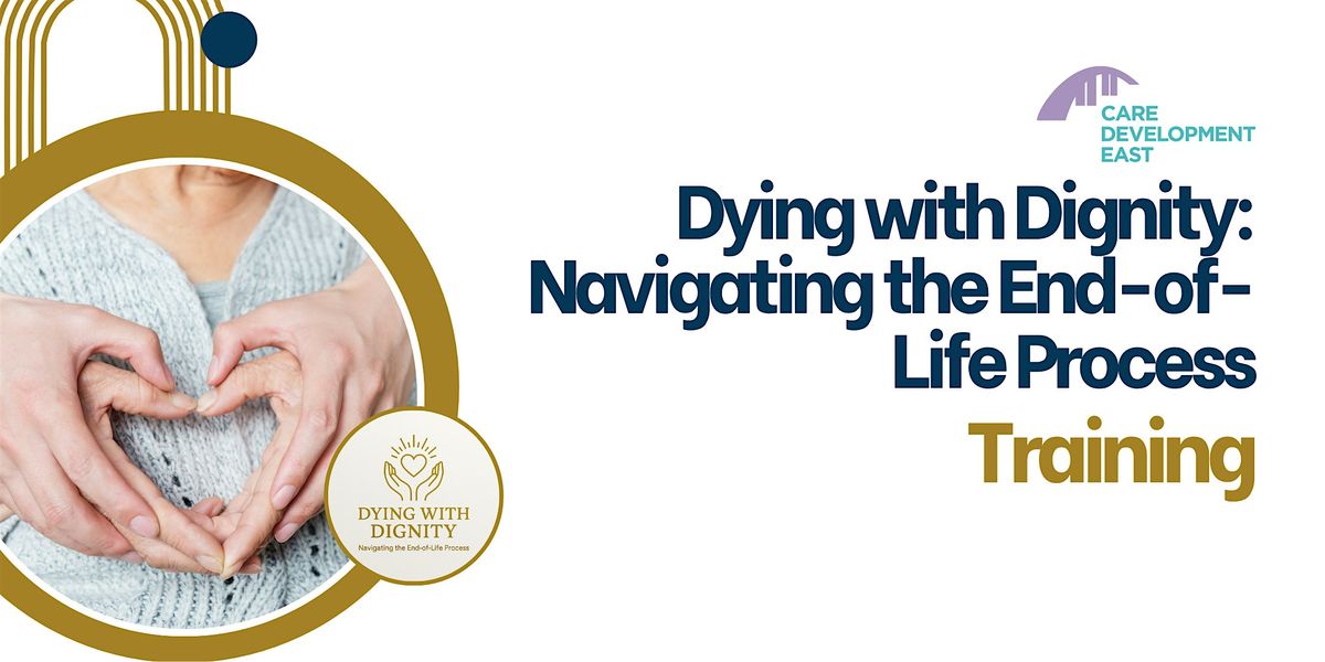 Dying with Dignity: Navigating the End-of-Life Process (Bury St Edmunds)