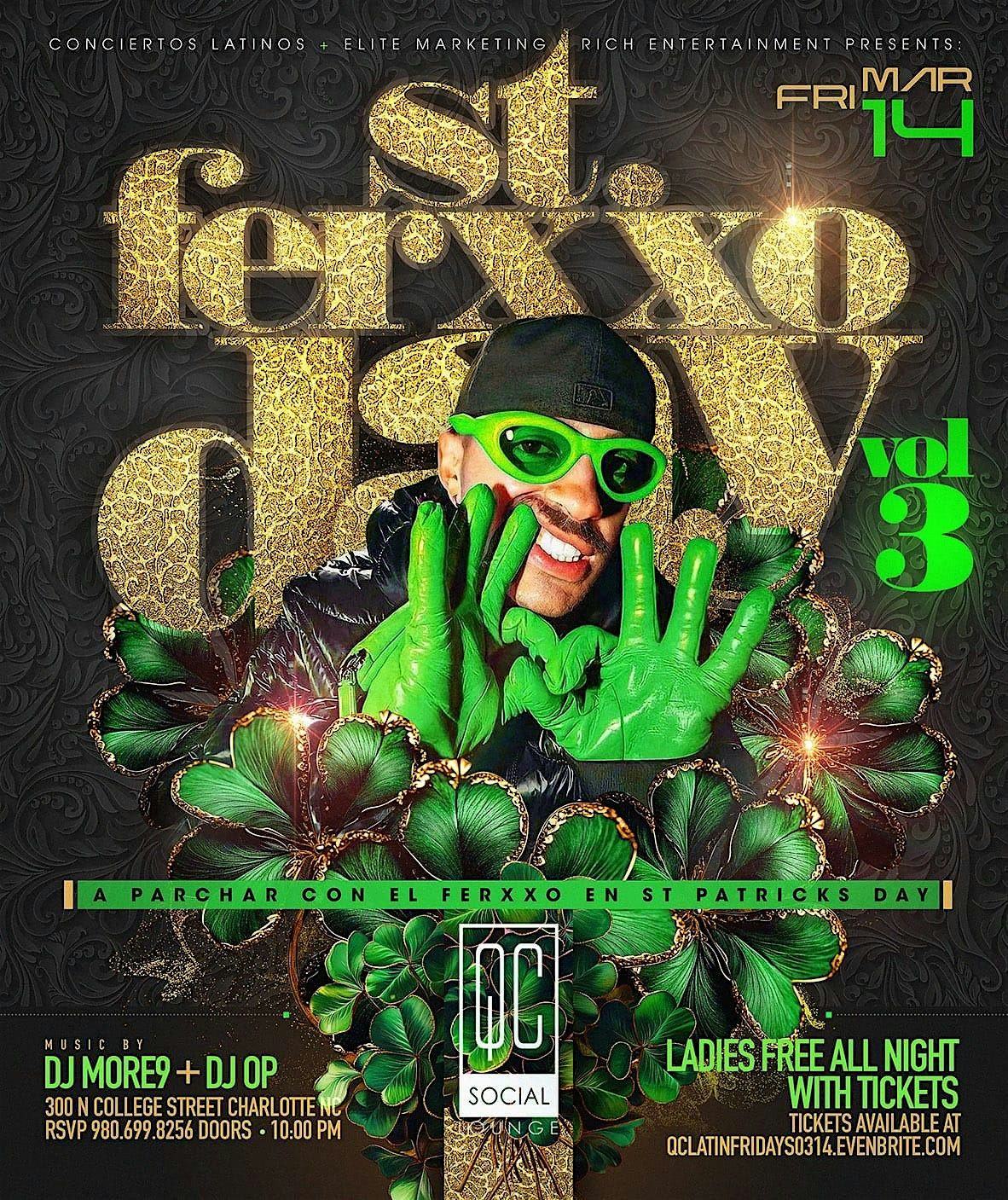 St Ferxxo Day at  QC LATIN FRIDAYS