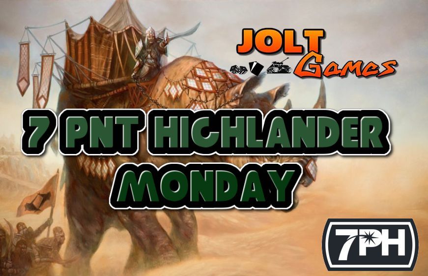 Jolt Games - Monday 7 Point Highlander 