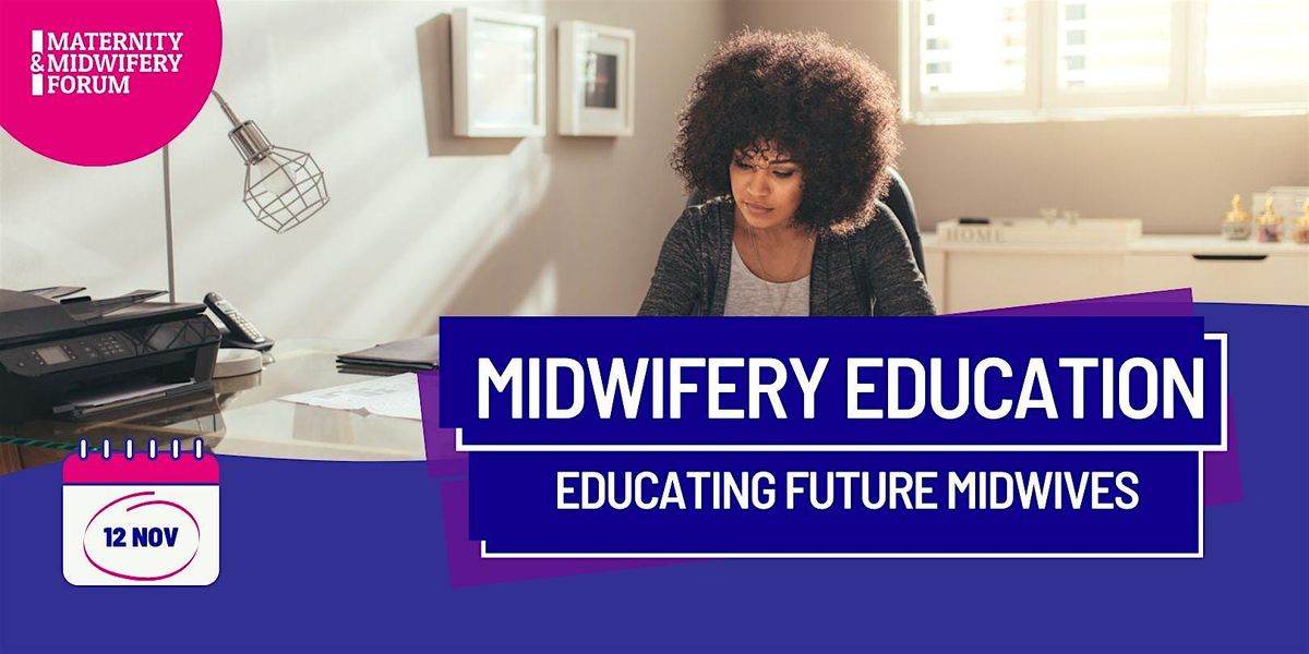 Midwifery Education - Educating Future Midwives 2025