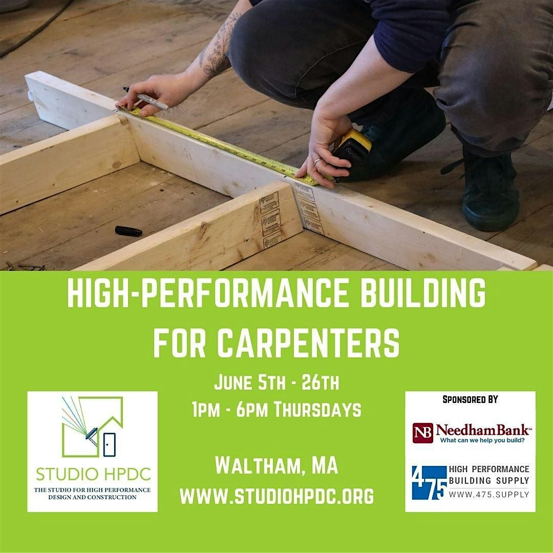 High-Performance Building for Carpenters - June 2025