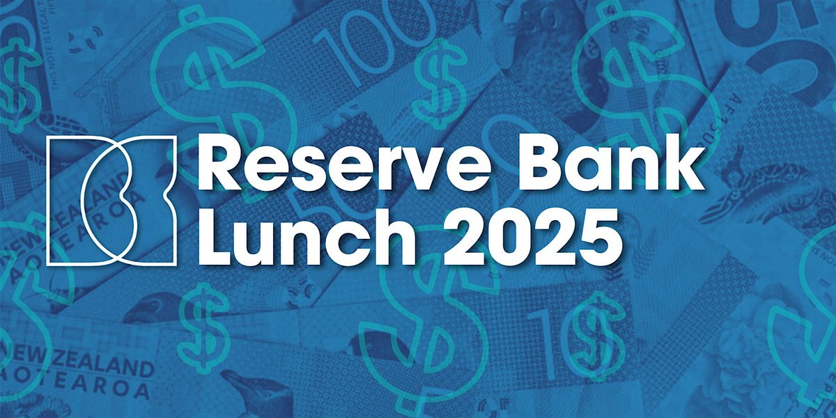 Reserve Bank Lunch 2025