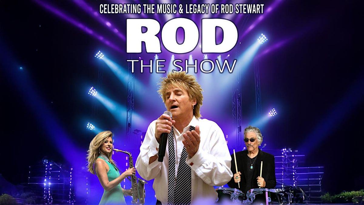 Tonight\u2019s the Night Celebrating the Music and Legacy of Rod Stewart