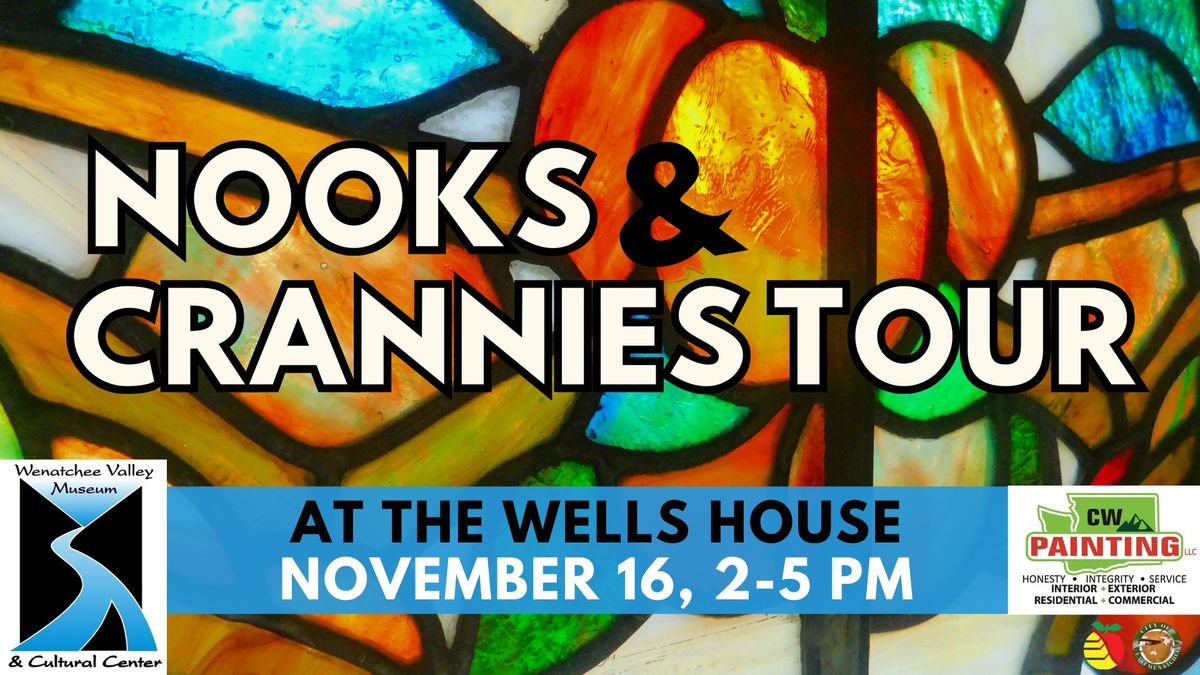 Wells House presents: The Nooks & Crannies Tour