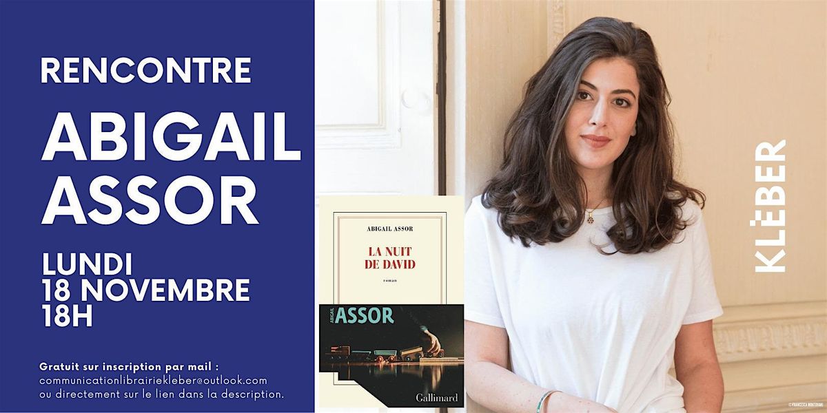 Rencontre avec Abigail Assor