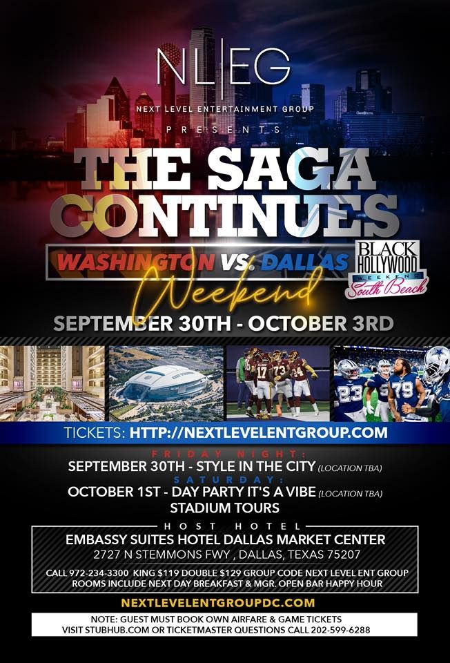The Saga Continues Washington Vs. Dallas Weekend Sept 30th-Oct 3rd(IN DALLAS)