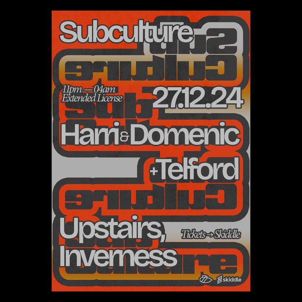 SUBCULTURE: Upstairs Inverness