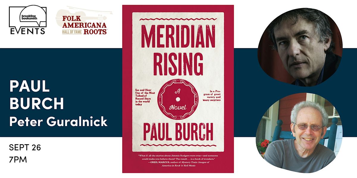 Paul Burch with Peter Guralnick: Meridian Rising