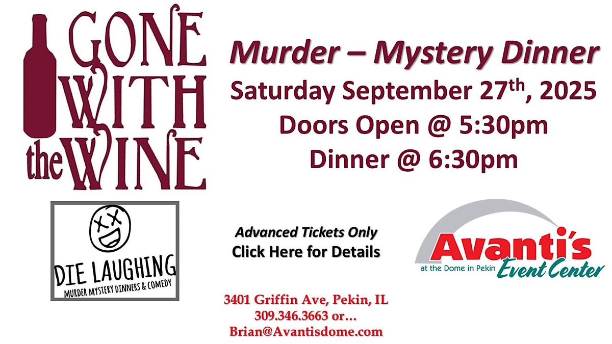 Gone With the Wine: A M**der-Mystery Dinner