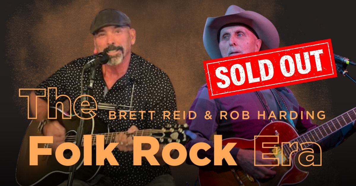 Brett Reid & Rob Harding: The Folk Rock Era