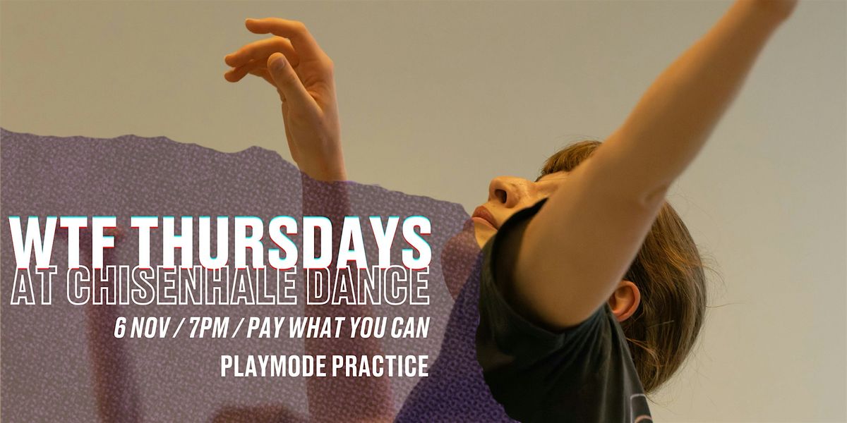 WTF Thursdays: Playmode Practice