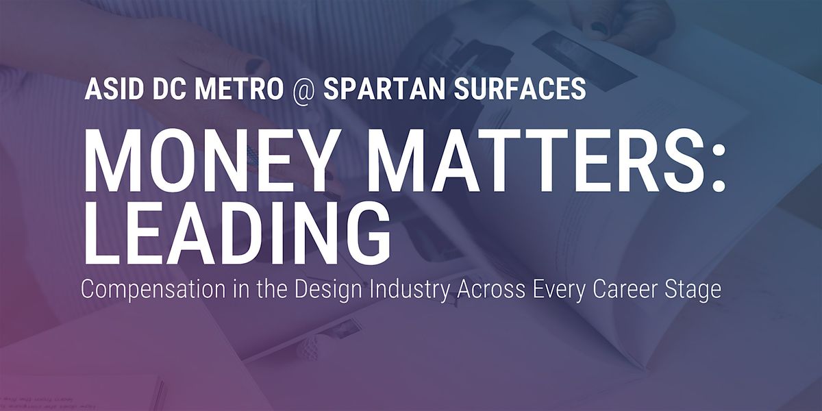 ASID DC Metro | Money Matters: Leading