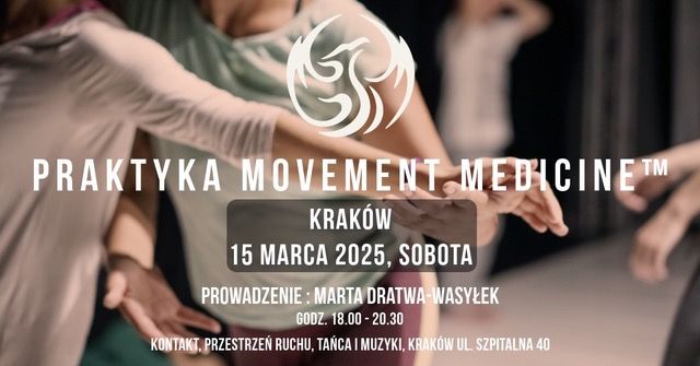 Movement Medicine PRAKTYKA w Krakowie 