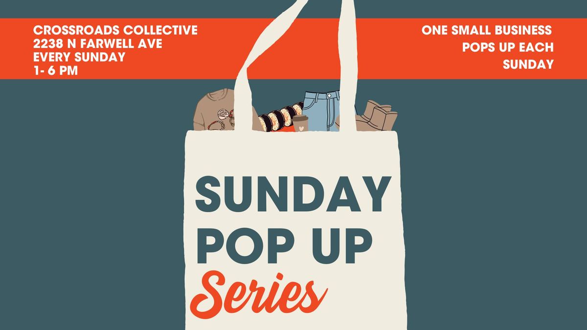 Sunday Pop Up Series (February) 