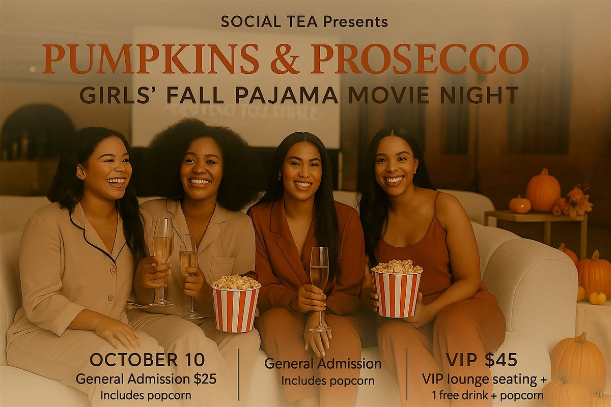 Pumpkins & Prosecco: Girls\u2019 Fall Pajama Movie Night \u2014 Waiting to Exhale