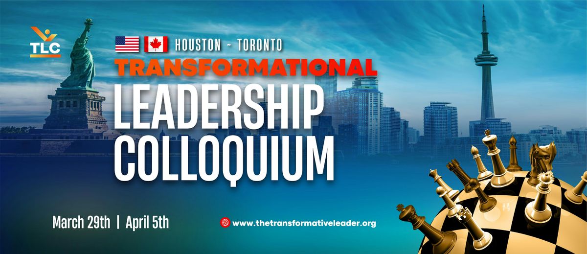 Transformational Leadership Colloquium 2025| HOUSTON