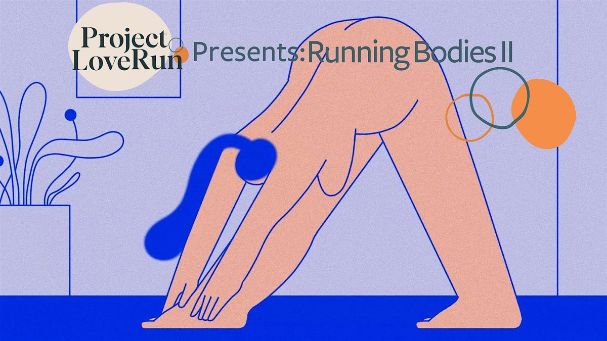 PLR Edmonton Presents: Running Bodies II