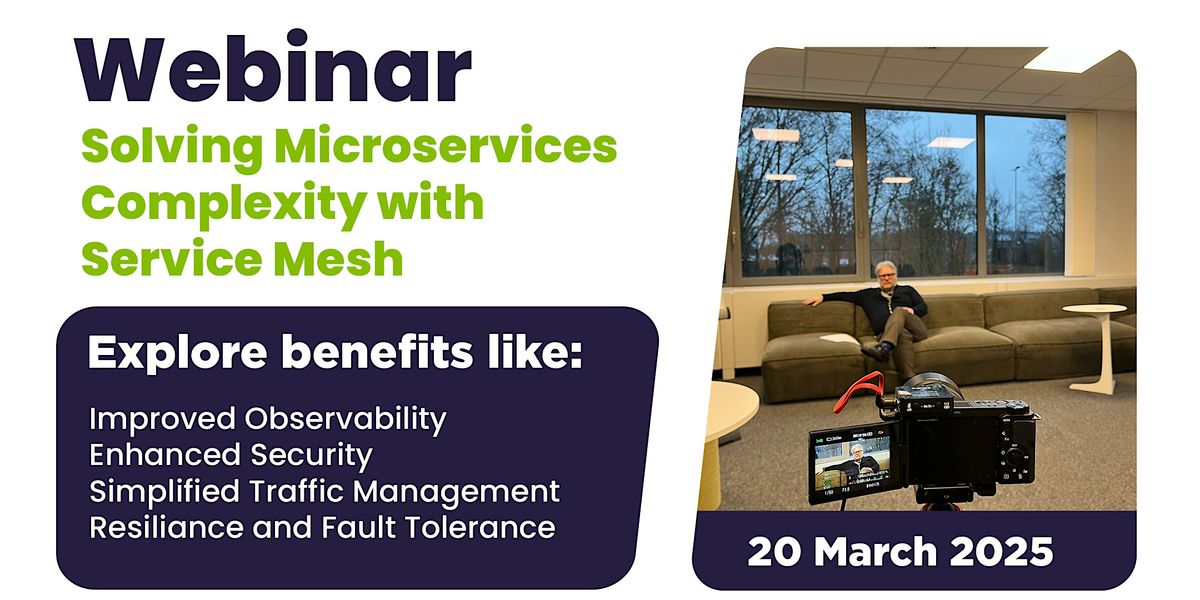 Webinar - Solving network complexity with Service Mesh