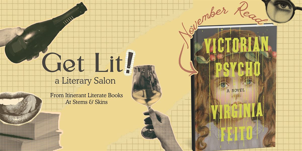 Get Lit: A Literary Salon\u2014Victorian Psycho