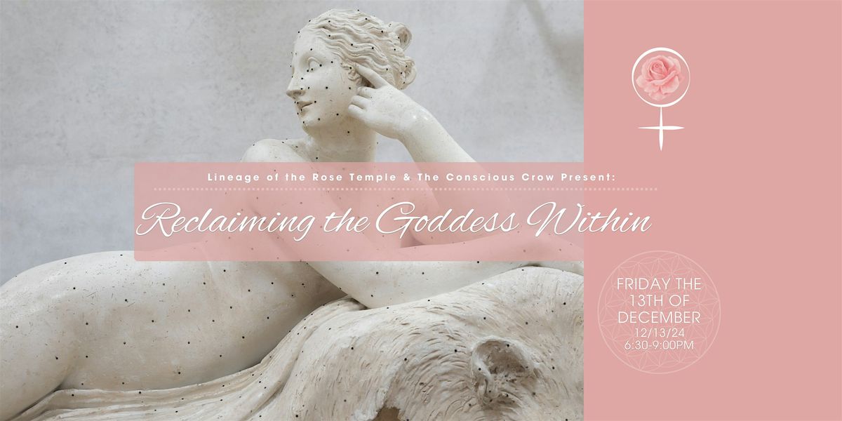 Reclaiming The Goddess Within