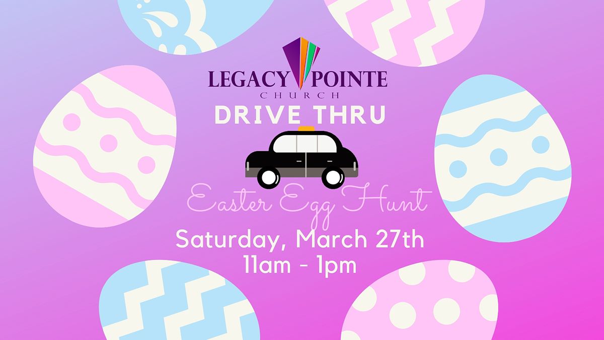 Drive Thru Easter Egg Hunt, Legacy Pointe Church, Cincinnati, 27 March 2021