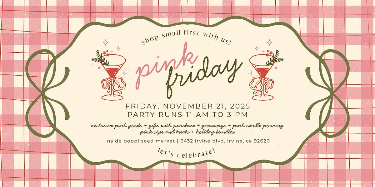Home for the Holidays: Pink Friday