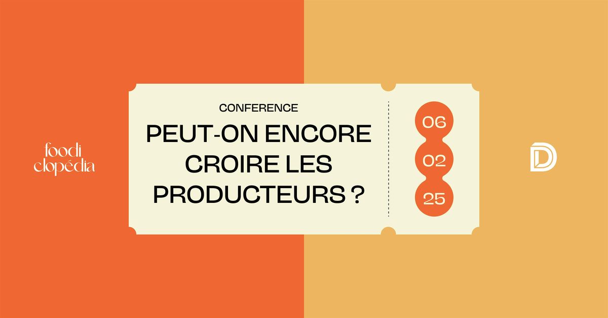 Peut-on encore croire les producteurs ?