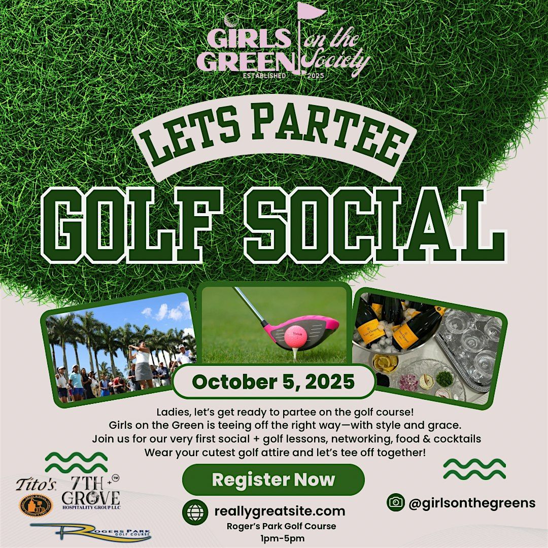 Let\u2019s Par-Tee! Girls On The Green Golf Social
