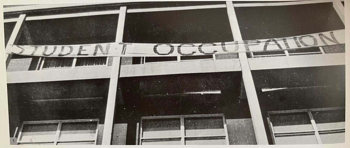 Heyday of Student Radicalism: Occupation of Flinders Uni Registry 1974